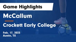 McCallum  vs Crockett Early College  Game Highlights - Feb. 17, 2023