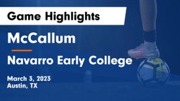 McCallum  vs Navarro Early College  Game Highlights - March 3, 2023