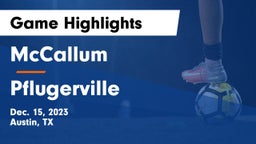 McCallum  vs Pflugerville  Game Highlights - Dec. 15, 2023
