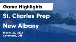 St. Charles Prep vs New Albany  Game Highlights - March 22, 2022