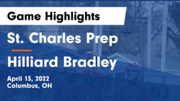 St. Charles Prep vs Hilliard Bradley  Game Highlights - April 13, 2022