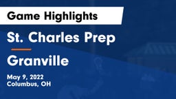 St. Charles Prep vs Granville  Game Highlights - May 9, 2022