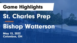 St. Charles Prep vs Bishop Watterson  Game Highlights - May 13, 2022