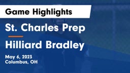 St. Charles Prep vs Hilliard Bradley  Game Highlights - May 6, 2023