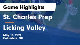 St. Charles Prep vs Licking Valley  Game Highlights - May 16, 2024