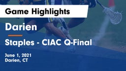 Darien  vs Staples - CIAC Q-Final Game Highlights - June 1, 2021