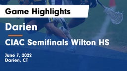 Darien  vs CIAC Semifinals Wilton HS Game Highlights - June 7, 2022