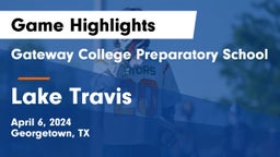Gateway College Preparatory School vs Lake Travis  Game Highlights - April 6, 2024