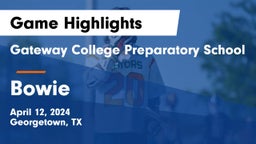 Gateway College Preparatory School vs Bowie  Game Highlights - April 12, 2024