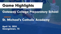 Gateway College Preparatory School vs St. Michael's Catholic Academy Game Highlights - April 16, 2024