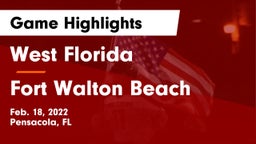 West Florida  vs Fort Walton Beach  Game Highlights - Feb. 18, 2022