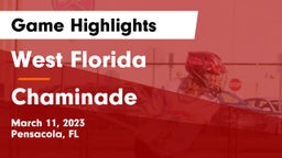 West Florida  vs Chaminade  Game Highlights - March 11, 2023