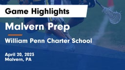 Malvern Prep  vs William Penn Charter School Game Highlights - April 20, 2023