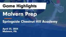 Malvern Prep  vs Springside Chestnut Hill Academy  Game Highlights - April 23, 2024