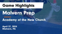 Malvern Prep  vs Academy of the New Church  Game Highlights - April 27, 2024