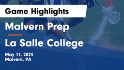 Malvern Prep  vs La Salle College  Game Highlights - May 11, 2024