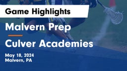 Malvern Prep  vs Culver Academies Game Highlights - May 18, 2024