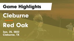 Cleburne  vs Red Oak  Game Highlights - Jan. 25, 2022