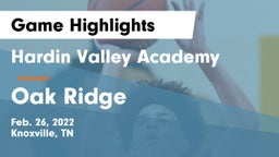 Hardin Valley Academy vs Oak Ridge  Game Highlights - Feb. 26, 2022
