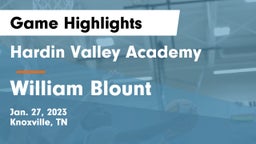 Hardin Valley Academy vs William Blount  Game Highlights - Jan. 27, 2023