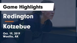 Redington  vs Kotzebue  Game Highlights - Oct. 19, 2019