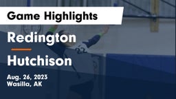 Redington  vs Hutchison  Game Highlights - Aug. 26, 2023