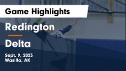 Redington  vs Delta  Game Highlights - Sept. 9, 2023
