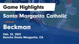 Santa Margarita Catholic  vs Beckman  Game Highlights - Feb. 23, 2022