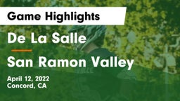 De La Salle  vs San Ramon Valley Game Highlights - April 12, 2022