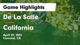 De La Salle  vs California  Game Highlights - April 29, 2022