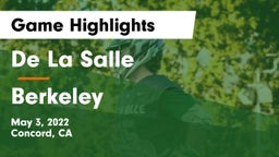 De La Salle  vs Berkeley  Game Highlights - May 3, 2022