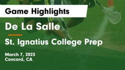 De La Salle  vs St. Ignatius College Prep Game Highlights - March 7, 2023