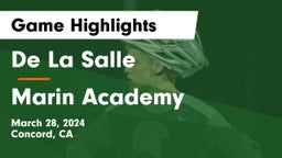 De La Salle  vs Marin Academy Game Highlights - March 28, 2024