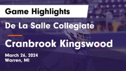 De La Salle Collegiate vs Cranbrook Kingswood  Game Highlights - March 26, 2024