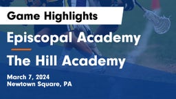 Episcopal Academy vs The Hill Academy Game Highlights - March 7, 2024