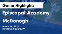 Episcopal Academy vs McDonogh  Game Highlights - March 24, 2024