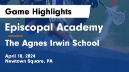 Episcopal Academy vs The Agnes Irwin School Game Highlights - April 18, 2024