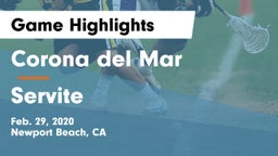 Corona del Mar  vs Servite Game Highlights - Feb. 29, 2020