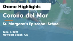 Corona del Mar  vs St. Margaret's Episcopal School Game Highlights - June 1, 2021