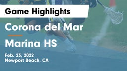 Corona del Mar  vs Marina HS Game Highlights - Feb. 23, 2022