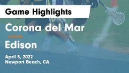 Corona del Mar  vs Edison  Game Highlights - April 5, 2022