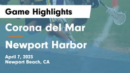 Corona del Mar  vs Newport Harbor  Game Highlights - April 7, 2023