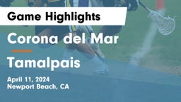 Corona del Mar  vs Tamalpais  Game Highlights - April 11, 2024