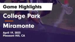 College Park  vs Miramonte  Game Highlights - April 19, 2023