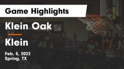 Klein Oak  vs Klein  Game Highlights - Feb. 5, 2022