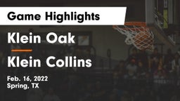Klein Oak  vs Klein Collins  Game Highlights - Feb. 16, 2022