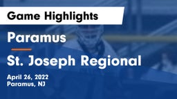 Paramus  vs St. Joseph Regional  Game Highlights - April 26, 2022