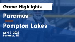 Paramus  vs Pompton Lakes  Game Highlights - April 3, 2023