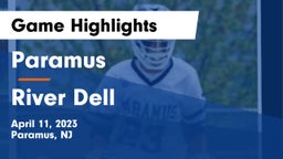 Paramus  vs River Dell  Game Highlights - April 11, 2023