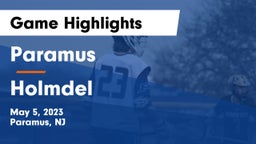 Paramus  vs Holmdel  Game Highlights - May 5, 2023